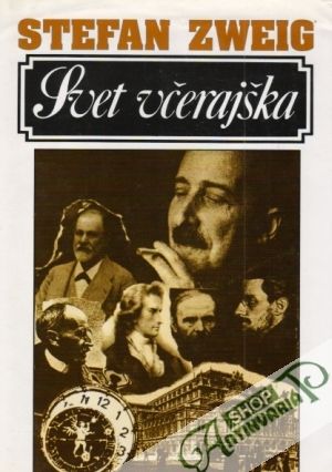 Svet včerajška - Zweig Stefan