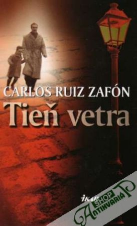 Tieň vetra - Zafón Carlos Ruiz