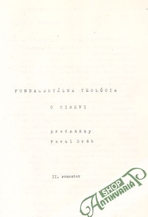 Fundamentálna teológia o cirkvi - Dráb Pavol