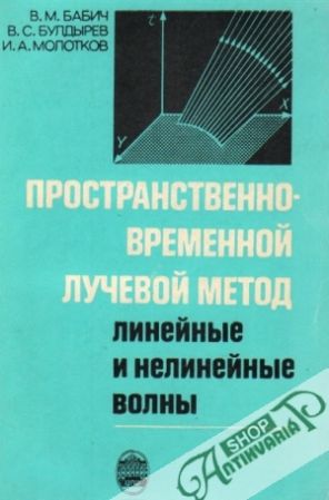 Prostranstvenno - vremennoj lučevoj metod - Babič V. M. a kol.