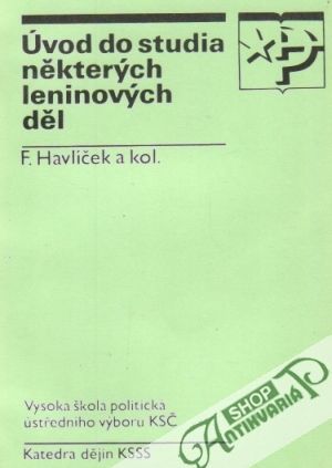 Úvod do studia některých Leninových děl - Havlíček František a kolektív