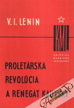 Proletárska revolúcia a Renegát Kautsky - Lenin Vladimír Iljič