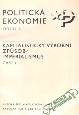 Politická ekonomie oddíl II., část I. - Kolektív autorov