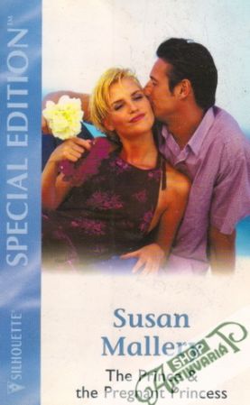 Silhouette Special Edition - The Prince and The Pregnant Princess - Mallery Susan