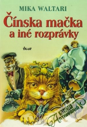 Čínska mačka a iné rozprávky - Waltari Mika