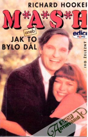 M*A*S*H aneb jak to bylo dál - Hooker Richard