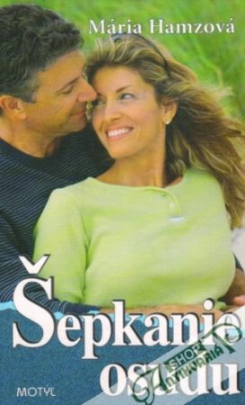 Šepkanie osudu - Hamzová Mária