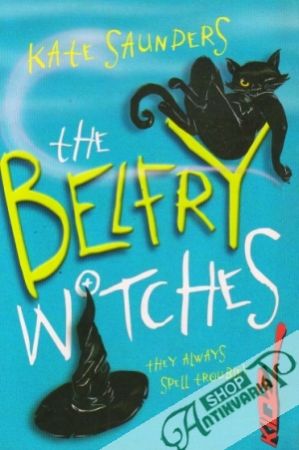 The Belfry Witches - Saunders Kate