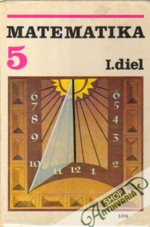 Matematika pre 5. ročník ZŠ - I. diel - Urbanová Jaroslava a kolektív