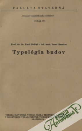 Typológia budov - Belluš / Huntier