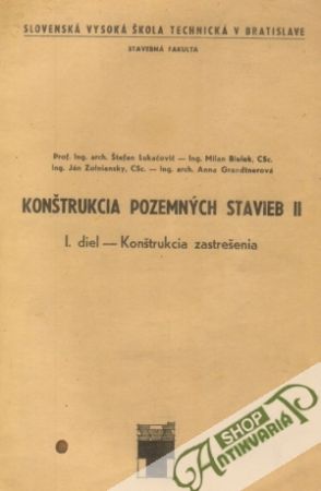 Konštrukcia pozemných stavieb II. - Lukačovič Štefan, Bielek Milan a kol.
