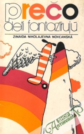 Prečo deti fantazírujú - Novľanská Zinaida N.
