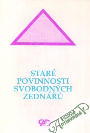 Staré povinnosti svobodných zednářu - Kolektív autorov