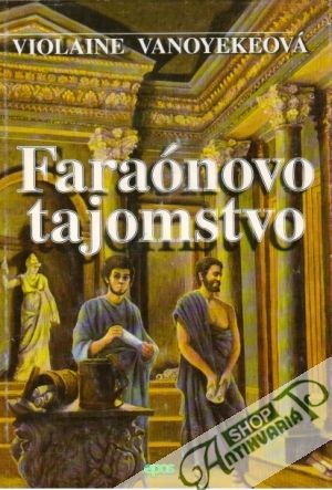 Faraónovo tajomstvo - Vanoyekeová Violaine
