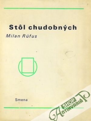 Stôl chudobných - Rúfus Milan