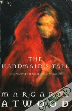 The Handmaid´s Tale - Atwood Margaret