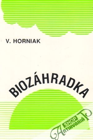 Biozáhradka - Horniak Viliam