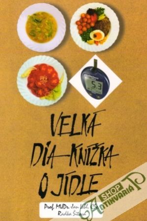 Velká dia knížka o jídle - Lebl Jan