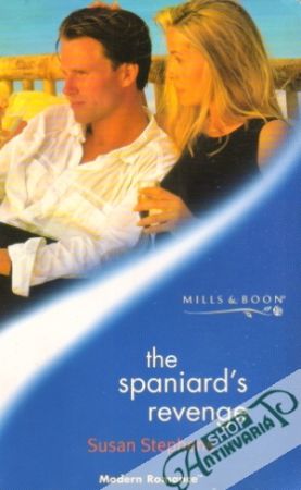 Mills and Boon Modern Romance-The Spaniard´s Revenge - Stephens Susan
