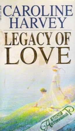 Legacy of Love - Harvey Caroline