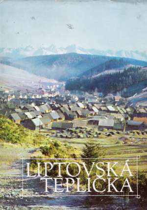Liptovská Teplička - Michálek Ján a kolektív
