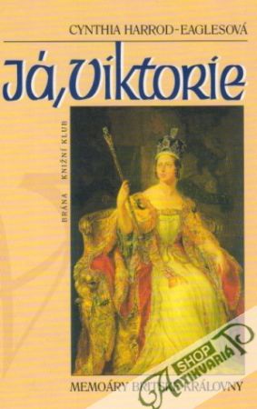 Já, Viktorie - Harrod-Eaglesová Cynthia