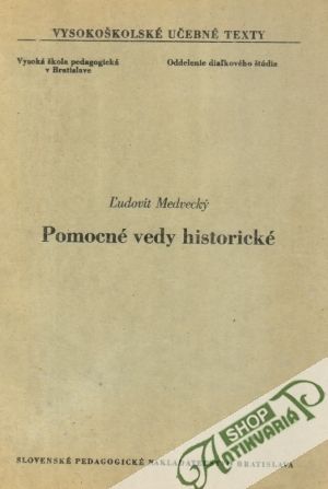 Pomocné vedy historické - Medvecký Ľudovít
