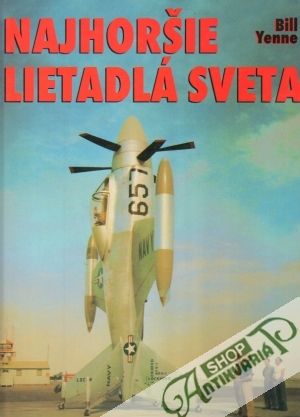Najhoršie lietadlá sveta - Yenne Bill
