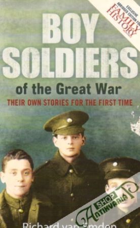 Boy Soldiers of the Great War - Emden Richard