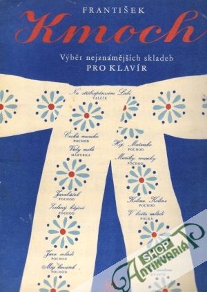 Výběr nejznámějších skladeb pro klavír - Kmoch František