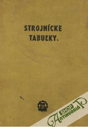Strojnícke tabuľky pre priemyselné školy - Bartoš J. a kolektív