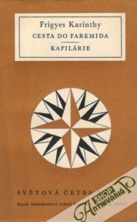 Cesta do Faremida, Kapilárie - Karinthy Frigyes
