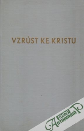 Vzrúst ke Kristu I. - Urban Jan Ev.