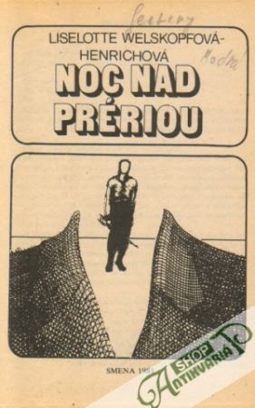 Noc nad prériou - Welskopfová- Henrichová L.
