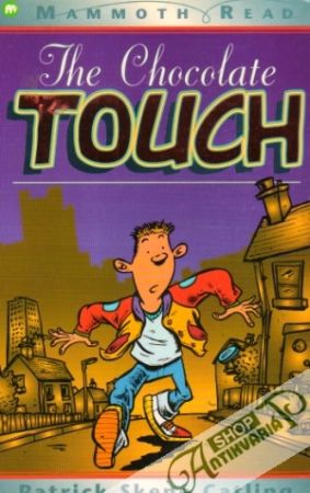 The Chocolate Touch - Catling Patrick Skene