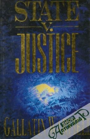 State V. Justice - Warfield Gallatin