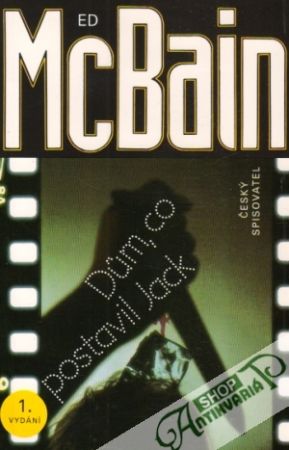 Dúm, co postavil Jack - McBain Ed