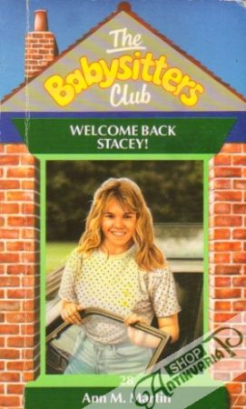 The Babysitters Club - Welcome Back Stacey! - Martin Ann M.