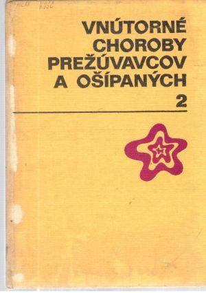 Vnútorné choroby prežúvavcov a ošípaných 2. - Vrzgula Leopold, Jagoš Přemysl