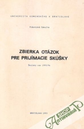 Zbierka otázok pre prijímacie skúšky - Kolektív autorov