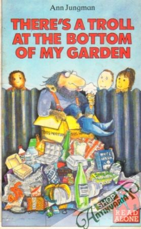 There´s a Troll at the Bottom of my Garden - Jungman Ann
