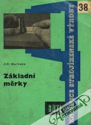 Základní měrky - Outrata Jiří