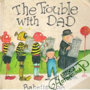 The Trouble With Dad - Cole Babette