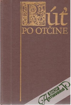 Púť po otčine - Eliáš Michal