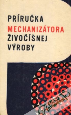Príručka mechanizátora živočíšnej výroby - Prokeš Stanislav