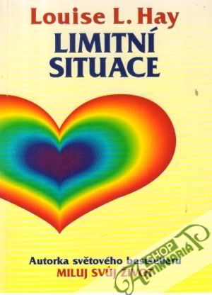 Limitní situace - Hay Louise L.