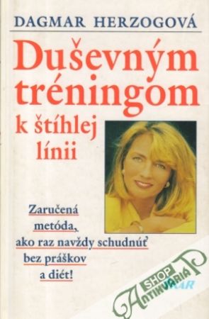 Duševným tréningom k štíhlej línii - Herzogová Dagmar