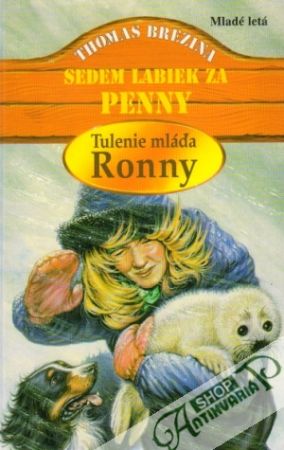 Sedem labiek za Penny - Tulenie mláďa Ronny - Brezina Thomas