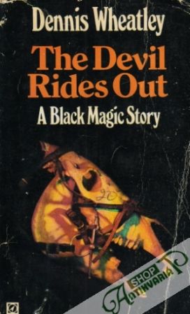 The Devil Rides Out - A Black Magic Story - Wheatley Dennis
