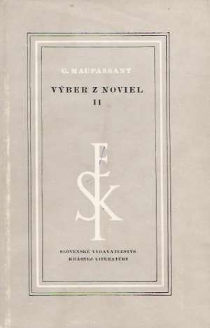 Výber z noviel II. - Maupassant Guy